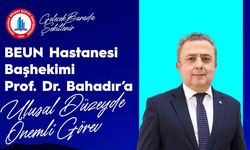 BEUN Hastanesi Başhekimi Prof. Dr. Bahadır’a ulusal düzeyde önemli görev