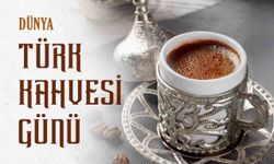 Dışişleri Bakanlığı Dünya Türk Kahvesi Günü’nü kutladı: "Misafirperverlik ve dostluk sembolü"