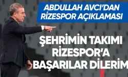Abdullah Avcı’dan Çaykur Rizespor açıklaması