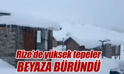 Rize'de yüksek tepeler beyaza büründü