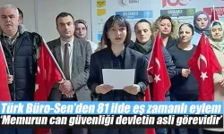 Türk Büro-Sen’den 81 İlde Eş Zamanlı Şiddet Tepkisi
