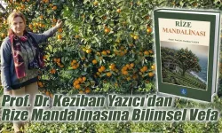 Prof. Dr. Keziban Yazıcı’dan Rize Mandalinasına Bilimsel Vefa