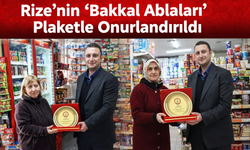 Rize’nin “Bakkal Ablaları” Plaketle Onurlandırıldı