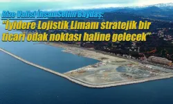 Lojistikte Ağustos ayında üstyapısı tamamlanmış olacak