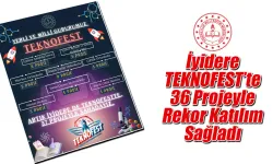 İyidere TEKNOFEST’te 36 Projeyle Rekor Katılım Sağladı