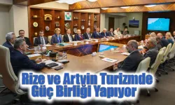 Rize ve Artvin Turizmde Güç Birliği Yapıyor