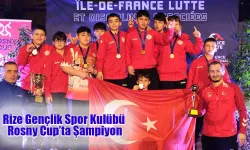 Rize Gençlik Spor Kulübü Rosny Cup’ta Şampiyon