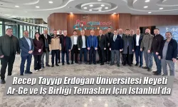 RTEÜ Heyeti Ar-Ge ve İş Birliği için İstanbul’da