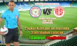Çaykur Rizespor Antalyaspor maçının hakemi belli oldu