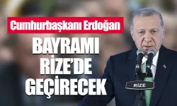 Cumhurbaşkanı Erdoğan bayramı memleketi Rize'de geçirecek