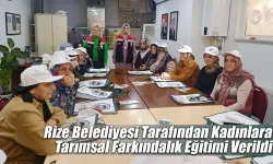 Rize’de Kadınlara Sürdürülebilir Tarım Anlatıldı