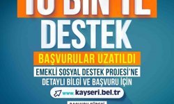 Emeklilere 10 bin TL destek başvuru süresi uzatıldı