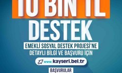 Kayseri Büyükşehir Belediyesi'nden emeklilere 10 bin TL destek