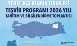 Yerel kalkınma hamlesi teşvik programı Erzurum'da tanıtılacak