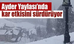 Dünyaca ünlü Ayder Yaylası'nda kar etkisini sürdürüyor
