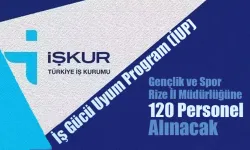 Rize'de TYP kapsamında 120 personel alınacak