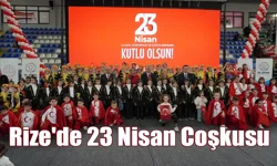 Rize'de 23 Nisan Coşkuyla Kutlandı