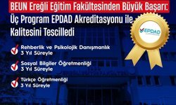 BEUN Ereğli Eğitim Fakültesinden Büyük Başarı: Üç Program EPDAD Akreditasyonu ile Kalitesini Tescilledi
