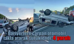 Bariyerlere çarpan otomobil takla atarak sürüklendi: 4 yaralı