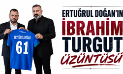 Ertuğrul Doğan’dan İbrahim Turgut’a Duygusal Veda
