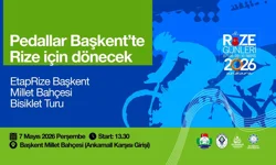 Ankara Rize Günleri Bakanların bisiklet turu ile başlıyor