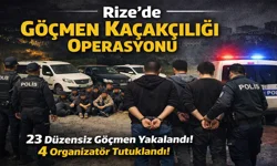 Rize’de Göçmen Kaçakçılığı Operasyonu: 4 Tutuklama