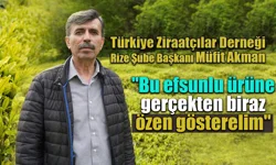 Akman:'Bu efsunlu ürüne gerçekten biraz özen gösterelim'