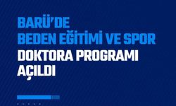 BARÜ'de Beden Eğitimi ve Spor doktora programı açıldı