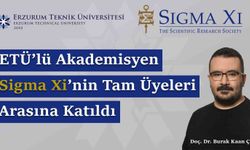 ETÜ'lü akademisyen Sigma Xi'nin tam üyeleri arasına katıldı