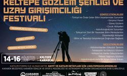 Keltepe'de gökyüzü ve bilim tutkunları buluşacak