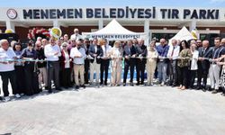 Menemen Belediyesi'nin 100 araç kapasiteli Tır Parkı törenle hizmete açıldı