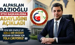 Alpaslan Razıoğlu, RTSO Başkanlığına Adaylığını Açıkladı
