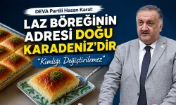 Hasan Karal: “Laz böreğinin adresi Doğu Karadeniz'dir”