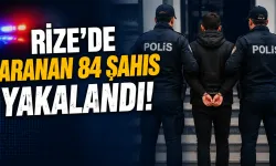 Rize’de Aranan 84 Şahıs Yakalandı, 51’i Cezaevine Gönderildi