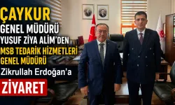 ÇAYKUR Genel Müdürü Alim’den Zikrullah Erdoğan’a Ziyaret