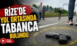 Rize'de yol ortasında tabanca bulundu