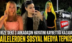 Rize'deki Feci Kazada Ailelerden Sosyal Medya Tepkisi
