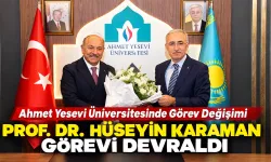 Ahmet Yesevi Üniversitesinde Görev Değişimi Prof. Dr. Hüseyin Karaman Görevi Devraldı