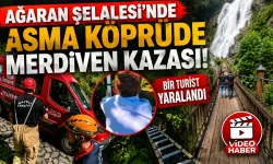 Ağaran Şelalesi’nde Asma Köprüde Merdiven Kazası
