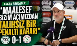 Ersan Parlatan: "bizim açımızdan talihsiz bir penaltı kararı"