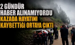 2 Gündür her yerde aranıyordu kazada hayatını kaybettiği ortaya çıktı