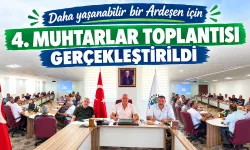 Ardeşen’de 4. Muhtarlar Toplantısı Gerçekleştirildi