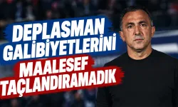 Recep Uçar: 'Deplasman galibiyetlerini taçlandıramadık'