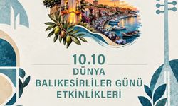 10.10 Dünya Balıkesir Günü bu yıl da coşkuyla kutlanacak