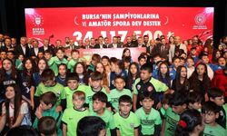 Bursa'nın şampiyonlarına ve amatör spora dev destek