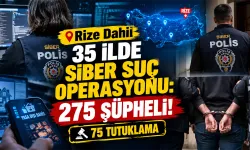 Rize’nin de Listede Olduğu Operasyonda 75 Kişi Tutuklandı