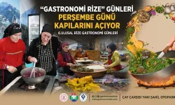 “Gastronomi Rize” Günleri Perşembe Günü Kapılarını Açıyor