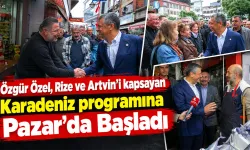 Özgür Özel’in Doğu Karadeniz Programı Pazar’dan Başladı