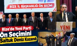 Rize’de Yeni Parti Ön Seçimini Saltuk Deniz Kazandı