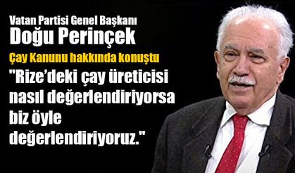Doğu Perinçek: ''Devlet o fiyatları üreticiyle birlikte belirleyecek''